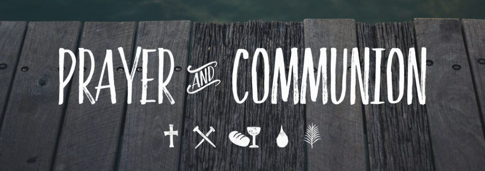 Prayer & Holy Communion | Faith Journey United Methodist Church