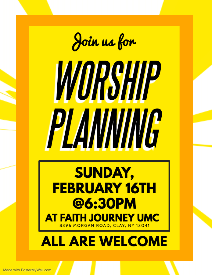Worship Planning Faith Journey United Methodist Church
